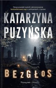 Bezgłos DL. Autor: Katarzyna Puzyńska. Dobreksiazki.pl Okładka książki Bezgłos DL