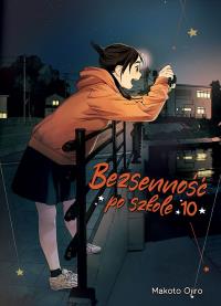 Bezsenność po szkole. Tom 10. Autor: Makoto Ojiro. Dobreksiazki.pl Okładka książki Bezsenność po szkole. Tom 10