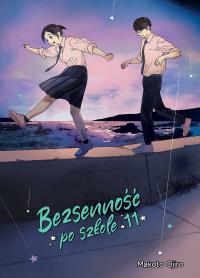 Bezsenność po szkole. Tom 11. Autor: Makoto Ojiro. Dobreksiazki.pl Okładka książki Bezsenność po szkole. Tom 11