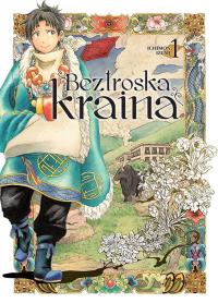 Beztroska kraina. Tom 1. Autor: Izumi Ichimon. Dobreksiazki.pl Okładka książki Beztroska kraina. Tom 1