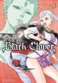 Black Clover. Tom 3. Autor: Yuuki Tabata. Dobreksiazki.pl Okładka książki Black Clover. Tom 3