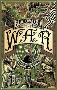 Blackwater IV: The War. Autor: Michael McDowell. Dobreksiazki.pl Okładka książki Blackwater IV: The War