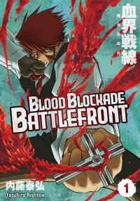 Blood Blockade Battlefront. Tom 1. Autor: Yasuhiro Nightow. Dobreksiazki.pl Okładka książki Blood Blockade Battlefront. Tom 1