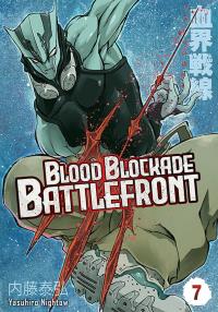 Blood Blockade Battlefront. Tom 7. Autor: Yasuhiro Nightow. Dobreksiazki.pl Okładka książki Blood Blockade Battlefront. Tom 7