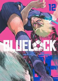 Blue Lock. Tom 12. Autor: Yusuke Nomura. Dobreksiazki.pl Okładka książki Blue Lock. Tom 12
