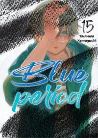 Blue Period. Tom 15. Autor: Tsubasa Yamaguchi. Dobreksiazki.pl Okładka książki Blue Period. Tom 15