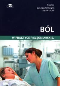 Ból w praktyce pielęgniarskiej. Wydawca: Edra Urban & Partner. Dobreksiazki.pl Opakowanie Ból w praktyce pielęgniarskiej