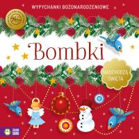 Bombki. Wypychanki. Nadchodzą Święta. Autor: Opracowanie zbiorowe. Dobreksiazki.pl Okładka książki Bombki. Wypychanki. Nadchodzą Święta