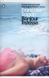 Bonjour Tristesse and A Certain Smile. Autor: Sagan Françoise. Dobreksiazki.pl Okładka książki Bonjour Tristesse and A Certain Smile