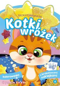 Brokatowa magia. Kotki wróżek. Cynamonek. Autor: Praca zbiorowa. Dobreksiazki.pl Okładka książki Brokatowa magia. Kotki wróżek. Cynamonek
