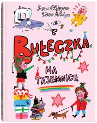 Bułeczka ma tajemnicę. Autor: Ohlsson Sara. Dobreksiazki.pl Okładka książki Bułeczka ma tajemnicę