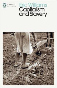 Capitalism and Slavery. Autor: Williams Eric. Dobreksiazki.pl Okładka książki Capitalism and Slavery