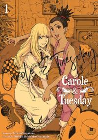 Carole & Tuesday. Tom 1. Autor: Morito Yamataka, Shinichiro Watanabe. Dobreksiazki.pl Okładka książki Carole & Tuesday. Tom 1
