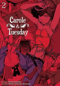 Carole & Tuesday. Tom 2. Autor: Morito Yamataka, Shinichiro Watanabe. Dobreksiazki.pl Okładka książki Carole & Tuesday. Tom 2