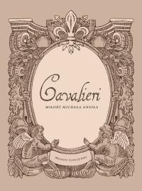 Cavalieri. Miłość Michała Anioła. Autor: Leszczyński Mateusz. Dobreksiazki.pl Okładka książki Cavalieri. Miłość Michała Anioła