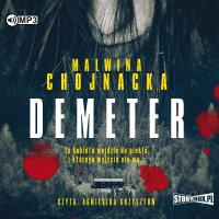 CD MP3 Demeter. Autor: Malwina Chojnacka. Dobreksiazki.pl Okładka książki CD MP3 Demeter