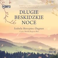 CD MP3 Długie beskidzkie noce. Autor: IZABELA SKRZYPIEC-DAGNAN. Dobreksiazki.pl Okładka książki CD MP3 Długie beskidzkie noce