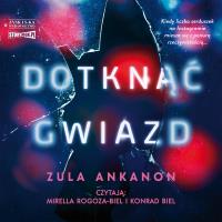 CD MP3 Dotknąć gwiazd. Autor: Zula Ankanon. Dobreksiazki.pl Okładka książki CD MP3 Dotknąć gwiazd