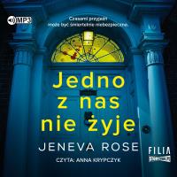 CD MP3 Jedno z nas nie żyje. Autor: Rose Jeneva. Dobreksiazki.pl Okładka książki CD MP3 Jedno z nas nie żyje