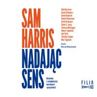 CD MP3 Nadając sens. Rozmowy o świadomości, moralności i przyszłości. Autor: Sam Harris. Dobreksiazki.pl Okładka książki CD MP3 Nadając sens. Rozmowy o świadomości, moralności i przyszłości