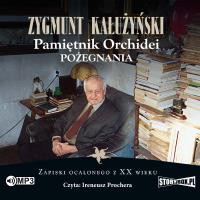 CD MP3 Pamiętnik orchidei. Pożegnania. Autor: Zygmunt Kałużyński. Dobreksiazki.pl Okładka książki CD MP3 Pamiętnik orchidei. Pożegnania