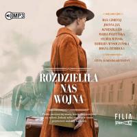 CD MP3 Rozdzieliła nas wojna. Autor: Praca zbiorowa. Dobreksiazki.pl Okładka książki CD MP3 Rozdzieliła nas wojna