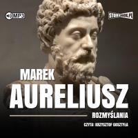 CD MP3 Rozmyślania. Autor: Marek Aureliusz. Dobreksiazki.pl Okładka książki CD MP3 Rozmyślania