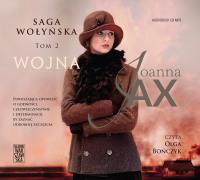 CD MP3 Saga Wołyńska (aduiobook). Autor: Joanna Jax. Dobreksiazki.pl Okładka książki CD MP3 Saga Wołyńska (aduiobook)