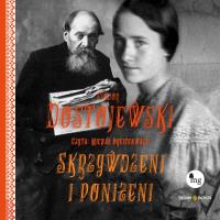 CD MP3 Skrzywdzeni i poniżeni. Autor: Fiodor Dostojewski. Dobreksiazki.pl Okładka książki CD MP3 Skrzywdzeni i poniżeni