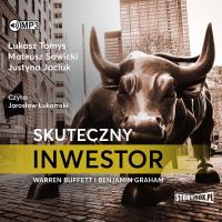 CD MP3 Skuteczny inwestor. Warren Buffett i Benjamin Graham. Autor: Łukasz Tomys, MATEUSZ SAWICKI, Justyna Jaciuk. Dobreksiazki.pl Okładka książki CD MP3 Skuteczny inwestor. Warren Buffett i Benjamin Graham