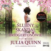 CD MP3 Ślubny skandal. Bridgertonowie. Tom 8. Autor: Quinn Julia. Dobreksiazki.pl Okładka książki CD MP3 Ślubny skandal. Bridgertonowie. Tom 8