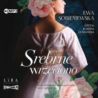 CD MP3 Srebrne wrzeciono. Autor: Ewa Sobieniewska. Dobreksiazki.pl Okładka książki CD MP3 Srebrne wrzeciono
