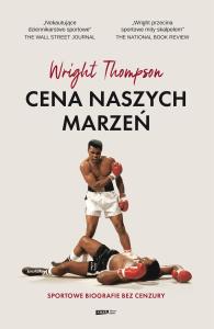 Okładka książki Cena naszych marzeń. Sportowe biografie bez cenzury