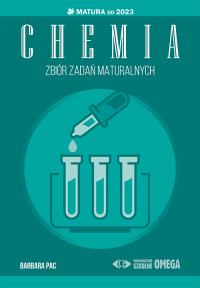 Okładka książki Chemia zbiór zadań maturalnych Matura od 2023 roku