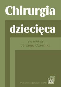 Chirurgia dziecięca. Wydawca: PZWL. Dobreksiazki.pl Opakowanie Chirurgia dziecięca