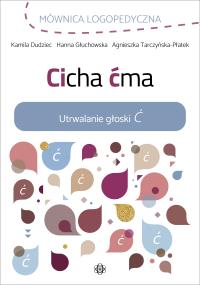 Cicha ćma. Autor: Dudziec Kamila, Głuchowska Hanna, Tarczyńska-Płatek Agnieszka. Dobreksiazki.pl Okładka książki Cicha ćma