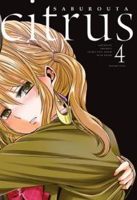 Citrus. Tom 4. Autor: Saburouta. Dobreksiazki.pl Okładka książki Citrus. Tom 4