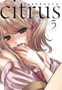 Citrus. Tom 5. Autor: Saburouta. Dobreksiazki.pl Okładka książki Citrus. Tom 5