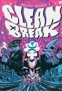 Clean Break. Autor: Felipe Nunes. Dobreksiazki.pl Okładka książki Clean Break