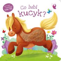 Co lubi kucyk? Co lubi. Autor: Opracowanie zbiorowe. Dobreksiazki.pl Okładka książki Co lubi kucyk? Co lubi