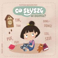 Co słychać w domu?. Autor: Praca zbiorowa. Dobreksiazki.pl Okładka książki Co słychać w domu?