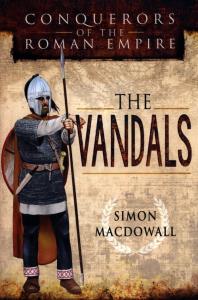 Conquerors of the Roman Empire: The Vandals. Autor: MacDowall Simon. Dobreksiazki.pl Okładka książki Conquerors of the Roman Empire: The Vandals