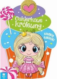 Cukierkowe królewny. Autor: Praca zbiorowa. Dobreksiazki.pl Okładka książki Cukierkowe królewny