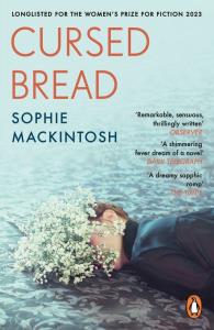 Cursed Bread. Autor: Mackintosh Sophie. Dobreksiazki.pl Okładka książki Cursed Bread