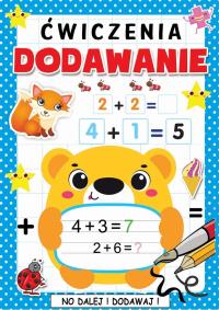 Ćwiczenia - Dodawanie. Autor: Praca zbiorowa. Dobreksiazki.pl Okładka książki Ćwiczenia - Dodawanie