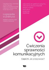 Ćwiczenia sprawności komunikacyjnych cz.6. Autor: Jolanta Panasiuk (red.). Dobreksiazki.pl Okładka książki Ćwiczenia sprawności komunikacyjnych cz.6