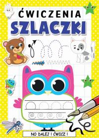 Ćwiczenia - Szlaczki. Autor: Praca zbiorowa. Dobreksiazki.pl Okładka książki Ćwiczenia - Szlaczki