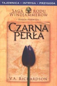 Czarna Perła. Księga pierwsza - V. A. Richardson. Autor: V. A. Richardson. Dobreksiazki.pl Okładka książki Czarna Perła. Księga pierwsza - V. A. Richardson