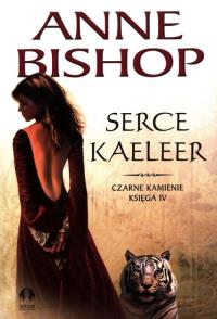 Czarne Kamienie księga IV Serce Kaeleer w.2022. Autor: Bishop Anne. Dobreksiazki.pl Okładka książki Czarne Kamienie księga IV Serce Kaeleer w.2022