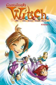 Czarodziejki W.I.T.C.H. Księga 7. Autor: Praca zbiorowa. Dobreksiazki.pl Okładka książki Czarodziejki W.I.T.C.H. Księga 7
